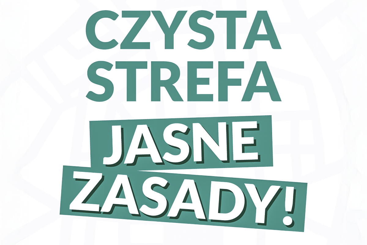 baner z napisem czysta strefa jasne zasady