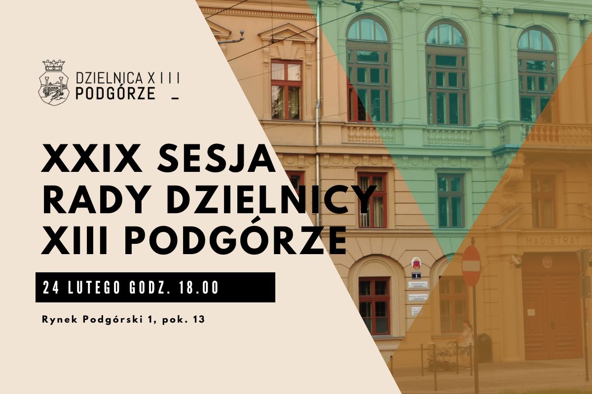 XXIX Sesja Rady Dzielnicy XIII Podgórze
