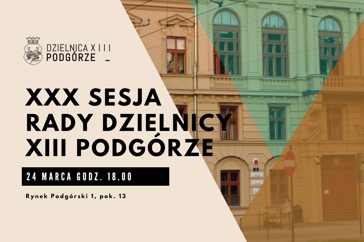 XXX Sesja Rady Dzielnicy XIII Podgórze