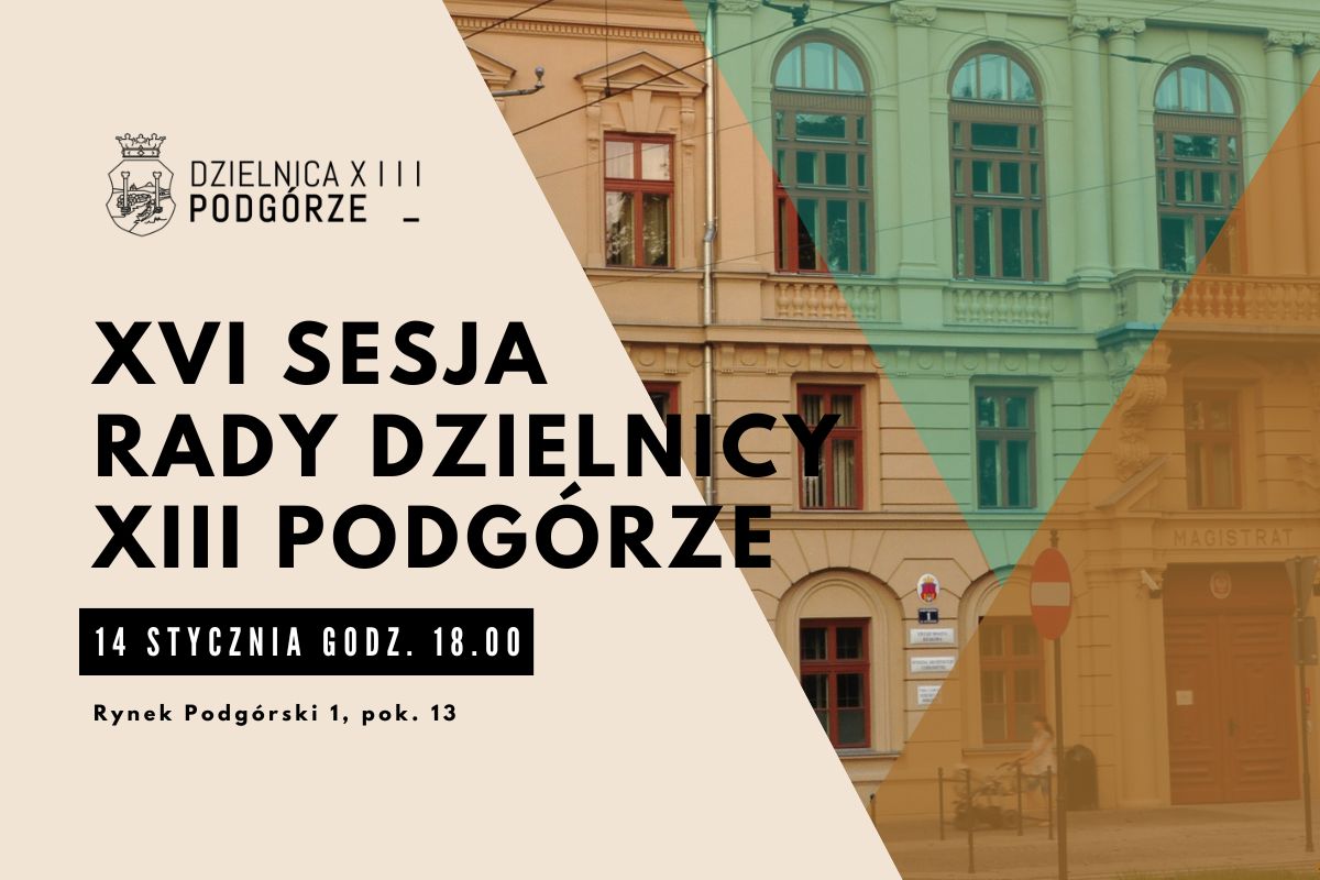 XVI Sesja Rady Dzielnicy XIII Podgórze
