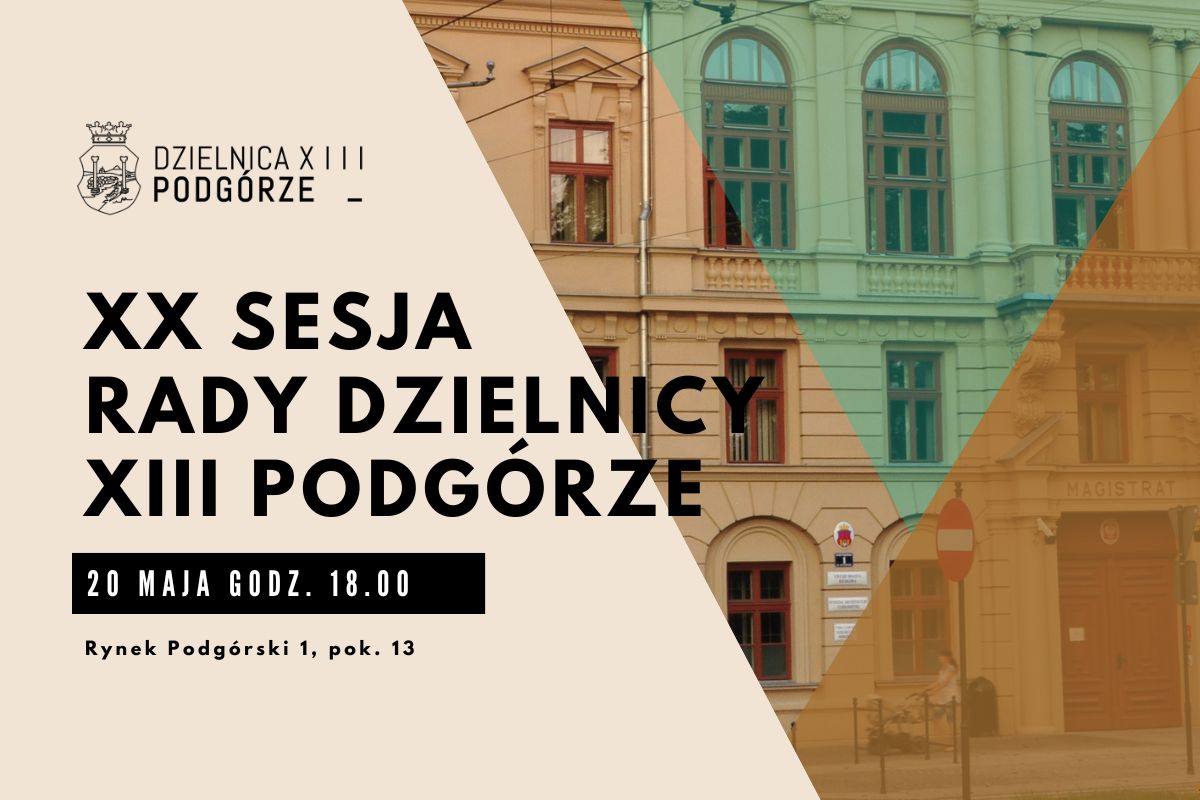 XX Sesja Rady Dzielnicy XIII Podgórze
